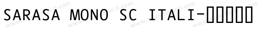 sarasa mono sc itali字体转换
